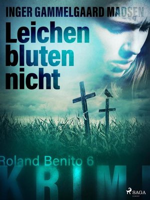 cover image of Leichen bluten nicht--Roland Benito-Krimi 6